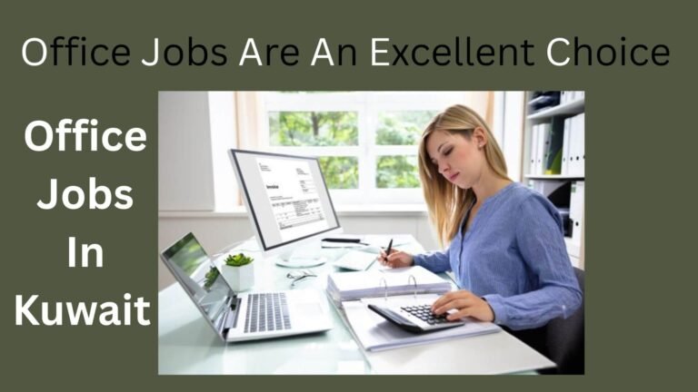 Office Jobs In Kuwait